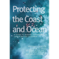 Protecting the Coast and Ocean: A Guide to Marine Conservation Law in British Columbia - Hardcover