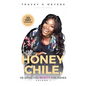 Honey Chile, He Gives You Beauty for Ashes - Paperback