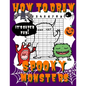 How To Draw Spooky Monsters: Activity Book And A Step-by-Step Drawing Lesson for Kids, Learn How To Draw Cute And Adorable Monsters, Perfect Gift F - Paperback