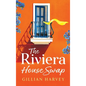 The Riviera House Swap - Hardcover