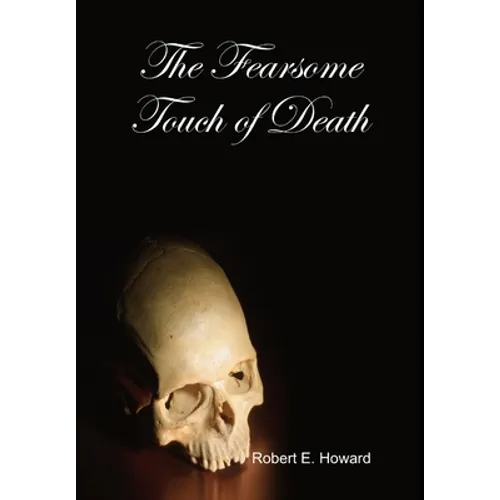 The Fearsome Touch of Death - Hardcover