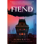 Fiend - Hardcover
