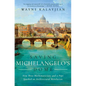 Saving Michelangelo's Dome: How Three Mathematicians and a Pope Sparked an Architectural Revolution - Hardcover