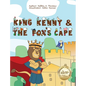 King Kenny and the Fox's Cape - Hardcover