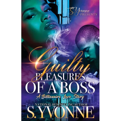 Guilty Pleasures Of A Boss: A Billionaire Love Story - Paperback