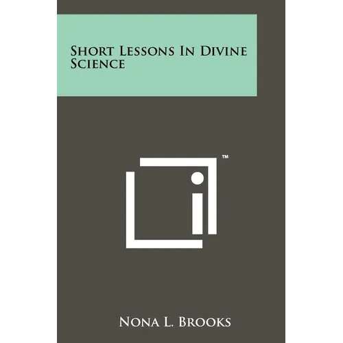 Short Lessons In Divine Science - Paperback