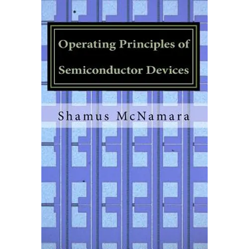 Operating Principles of Semiconductor Devices - Paperback