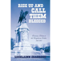 Rise Up and Call Them Blessed: Victorian Tributes to the Confederate Soldier, 1861-1901 - Paperback