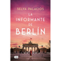 La Informante de Berlín / The Informant from Berlin - Paperback