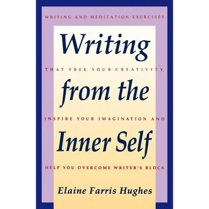 Writing from the Inner Self - Paperback