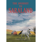 The Journey to Saraland: Mystical Happenings as the Universe Ate Blueberries - Hardcover