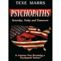 Psychopaths: Yesterday, Today, and Tomorrow - Paperback