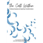 The Call Within: Finding Purpose and Sparking Transformation - Paperback