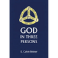 God in Three Persons - Paperback