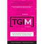 Tgim: Love Your Work. Love Your Life. Love Your Mondays. - Paperback
