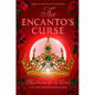 The Encanto's Curse (the Encanto's Daughter, 2) - Hardcover