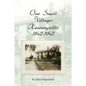 One Small Village: Kearneysville 1842-1942 - Paperback