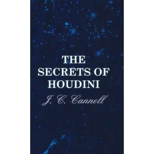 The Secrets of Houdini - Paperback