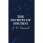 The Secrets of Houdini - Paperback