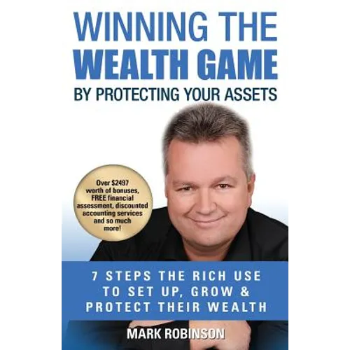 Winning The Wealth Game: By Protecting Your Assets - Paperback