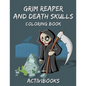 Grim Reaper and Death Skulls Coloring Book - Paperback