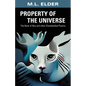 Property of the Universe: The Book of Nos and other Disembodied Poetics - Paperback