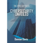 The Zero Day Files: Cybersecurity Unveiled - Paperback