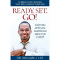 Ready, Set, Go!: Igniting African-American Men for Christ - Paperback