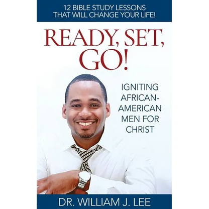 Ready, Set, Go!: Igniting African-American Men for Christ - Paperback