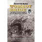 Tomboy Bride, 50th Anniversary Edition: One Woman's Personal Account of Life in Mining Camps of the West - Hardcover