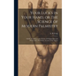 Your Luck's in Your Hand, or The Science of Modern Palmistry: Chiefly According to the Systems of D'Arpentigny and Desbarrolles, With Some Account of - Hardcover