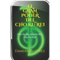 El Gran Poder del CHO KU REI: ¡Cho Ku Rei, Cho Ku Rei, Cho, Ku Rei! - Paperback