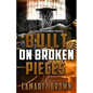 Built On Broken Pieces - Paperback