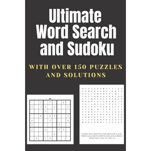 Ultimate Word Search and Sudoku: A Puzzle Book Featuring Sudoku and Word Search - Paperback