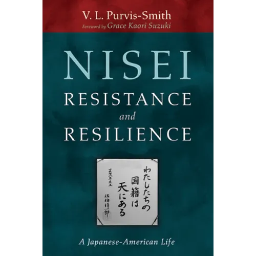 Nisei Resistance and Resilience - Paperback