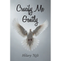 Crucify Me Gently - Paperback