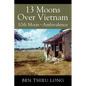 13 Moons Over Vietnam: 10th Moon Ambivalence - Paperback