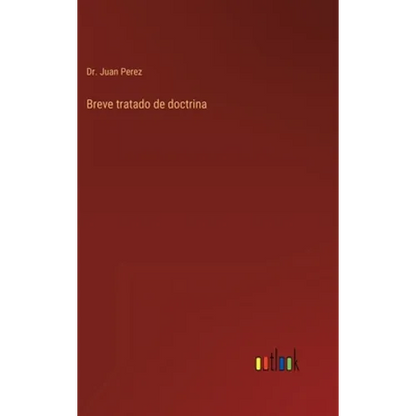 Breve tratado de doctrina - Hardcover
