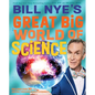 Bill Nye's Great Big World of Science - Hardcover