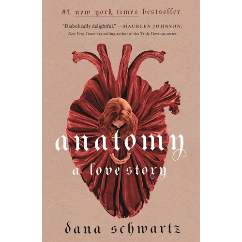 Anatomy: A Love Story - Hardcover