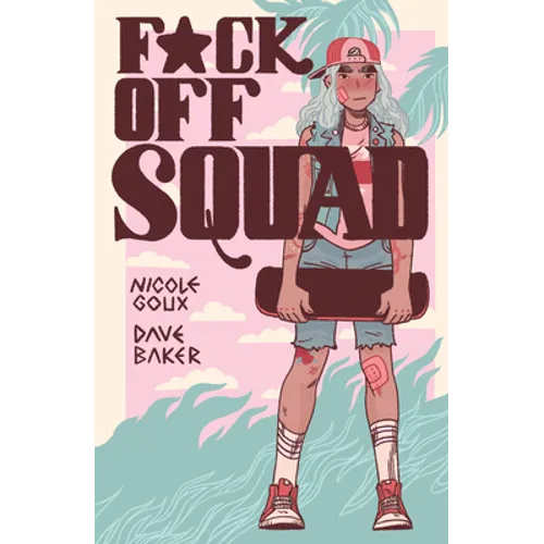 F*ck Off Squad: Remastered Edition - Paperback