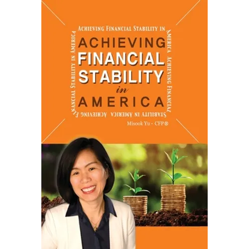 Achieving Financial Stability in America - Paperback