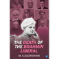 The Death of the Brahmin-Liberal - Paperback