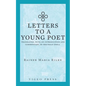 Letters to a Young Poet: Translated, with an Introduction and Commentary, by Reginald Snell - Paperback