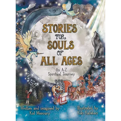 Stories for Souls of All Ages: An A-Z Spiritual Journey - Hardcover