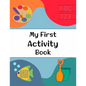 My First Activity Book - Paperback