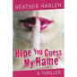 Hope You Guess My Name - Paperback