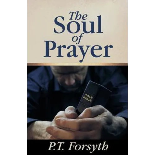 The Soul of Prayer - Paperback