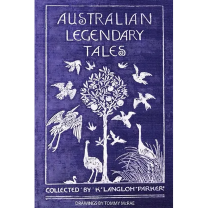 Australian Legendary Tales - Paperback