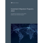 Investment Migration Programs 2022: The Definitive Comparison of the Leading Residence and Citizenship Programs - Paperback
